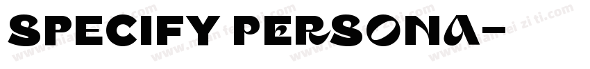 Specify PERSONA字体转换